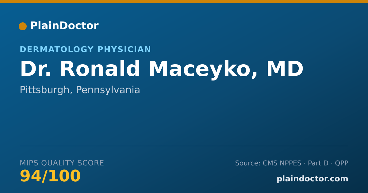 Shareable card for Ronald Maceyko, MD - Dermatology Physician, Pittsburgh, PA