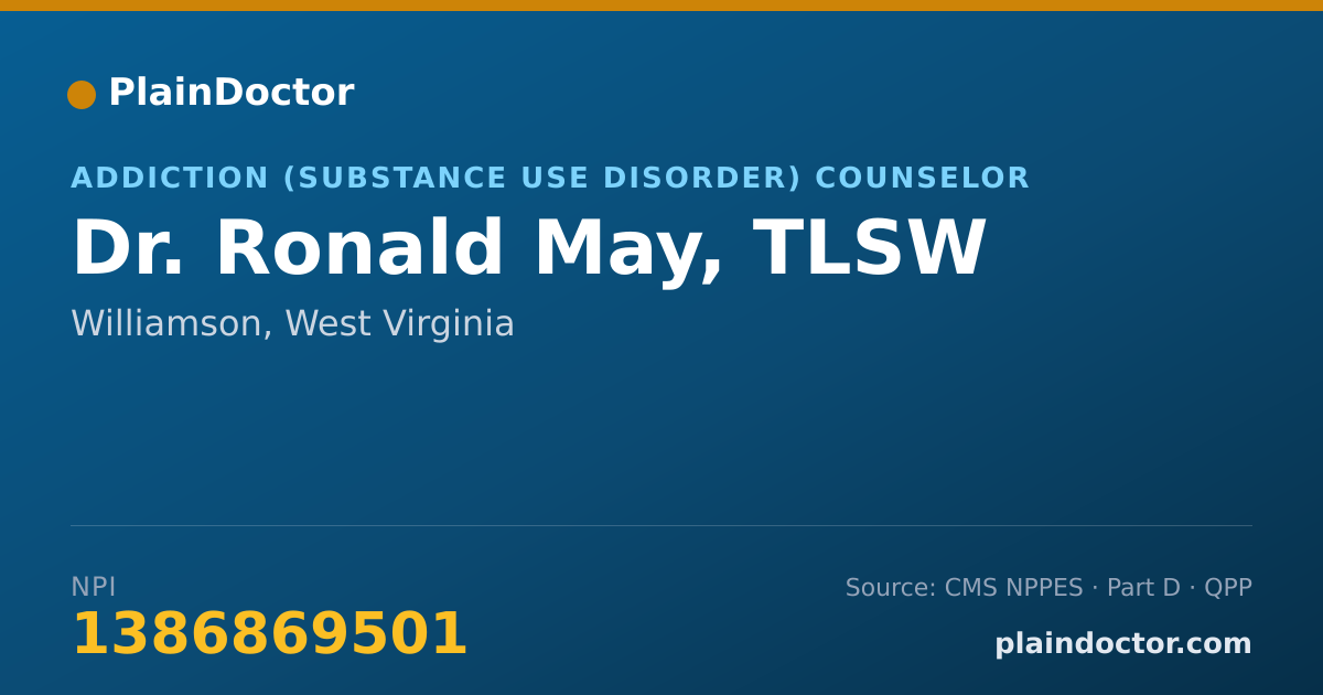 Shareable card for Ronald May, TLSW - Addiction (Substance Use Disorder) Counselor, Williamson, WV