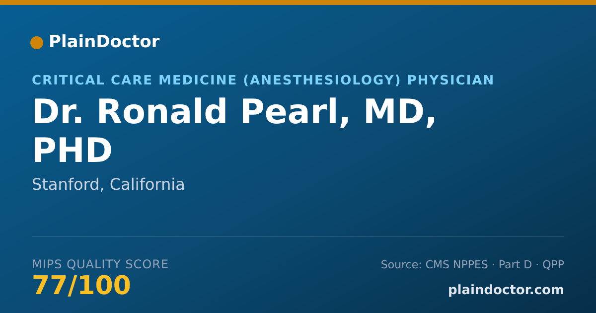 Shareable card for Ronald Pearl, MD, PHD - Critical Care Medicine (Anesthesiology) Physician, Stanford, CA