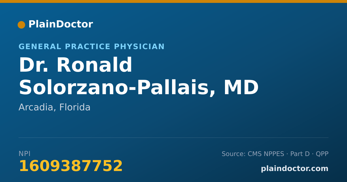 Shareable card for Ronald Solorzano-Pallais, MD - General Practice Physician, Arcadia, FL