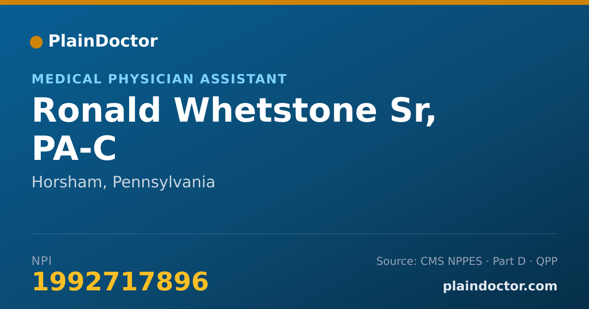 Shareable card for Ronald Whetstone Sr, PA-C - Medical Physician Assistant, Horsham, PA
