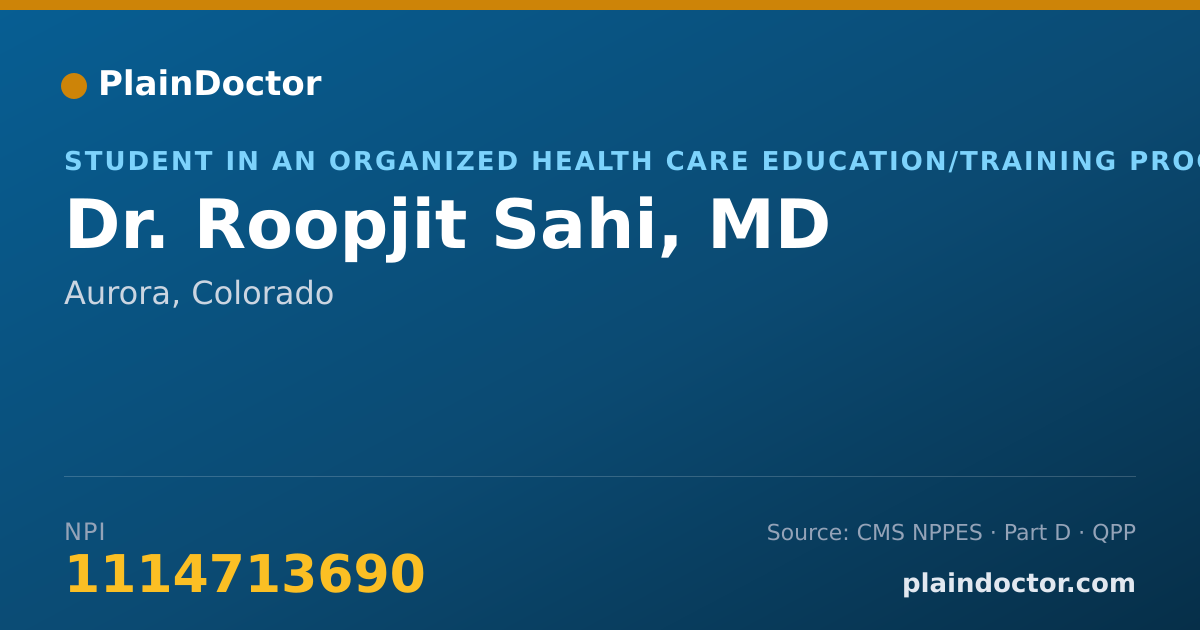 Shareable card for Roopjit Sahi, MD - Student in an Organized Health Care Education/Training Program, Aurora, CO