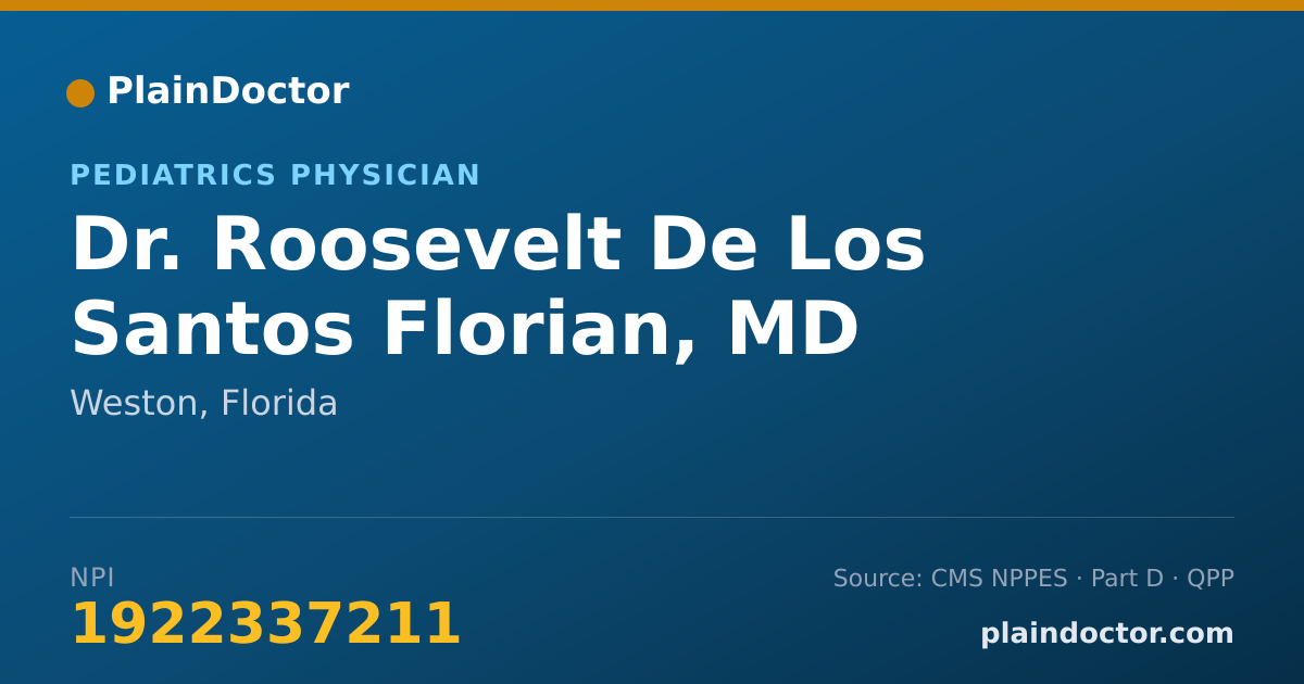 Shareable card for Roosevelt De Los Santos Florian, MD - Pediatrics Physician, Weston, FL