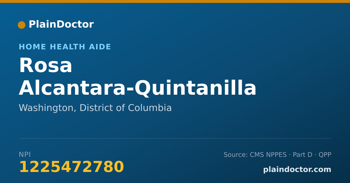 Shareable card for Rosa Alcantara-Quintanilla - Home Health Aide, Washington, DC
