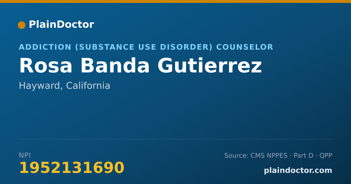 Shareable card for Rosa Banda Gutierrez - Addiction (Substance Use Disorder) Counselor, Hayward, CA