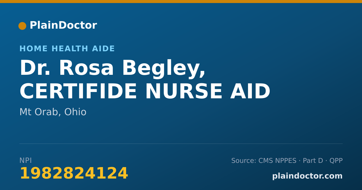 Shareable card for Rosa Begley, CERTIFIDE NURSE AID - Home Health Aide, Mt Orab, OH