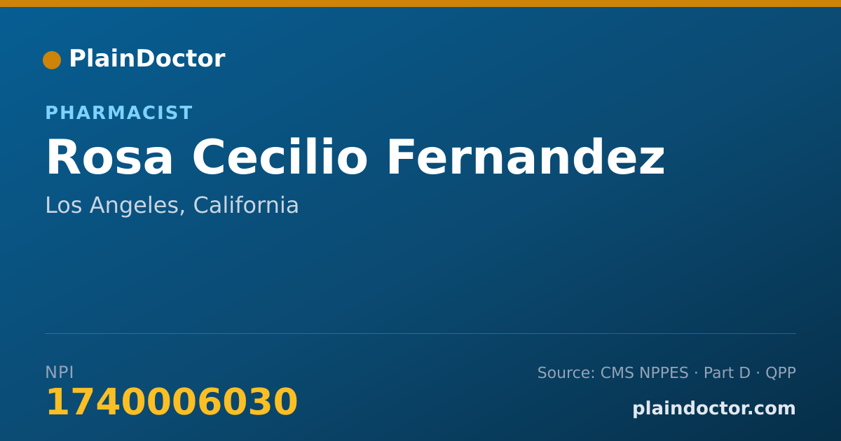 Shareable card for Rosa Cecilio Fernandez - Pharmacist, Los Angeles, CA