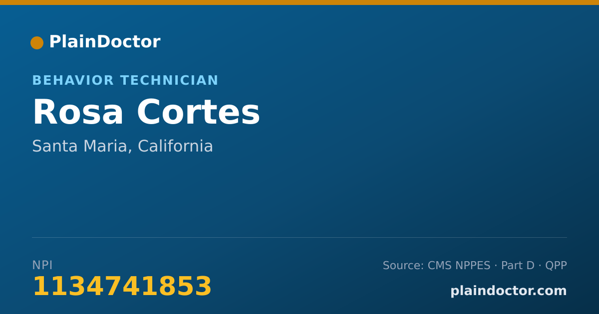 Shareable card for Rosa Cortes - Behavior Technician, Santa Maria, CA
