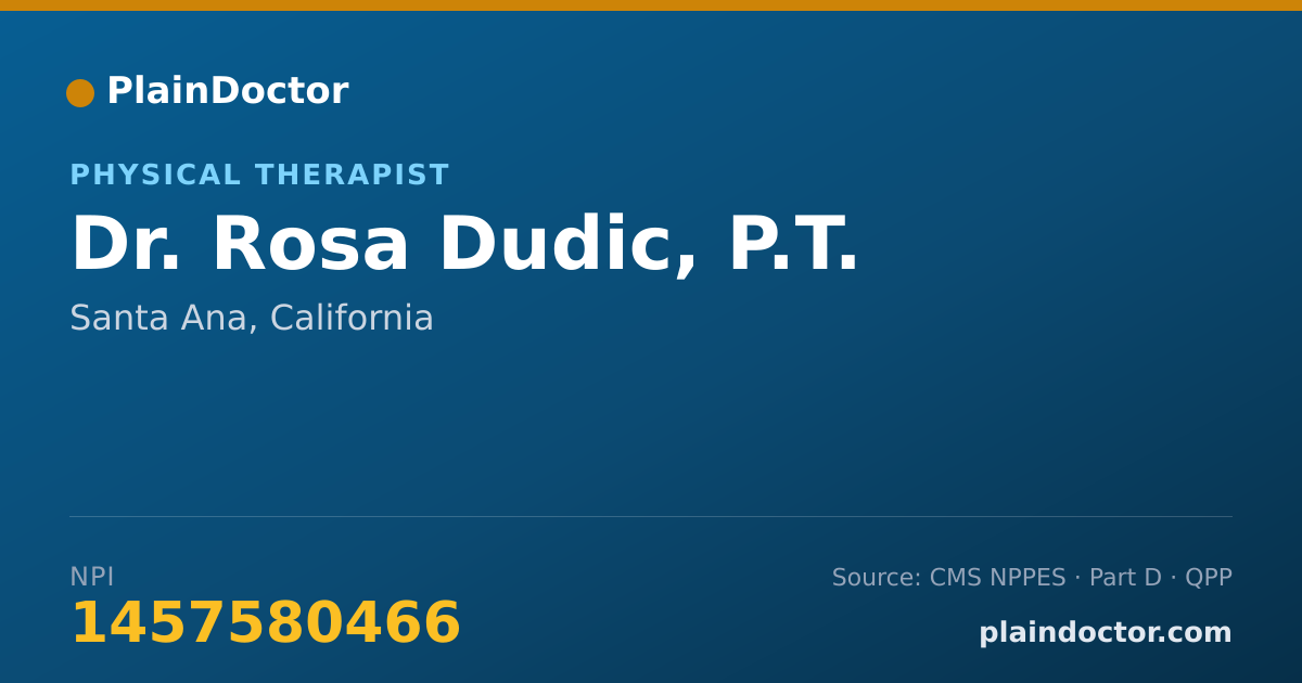 Shareable card for Rosa Dudic, P.T. - Physical Therapist, Santa Ana, CA