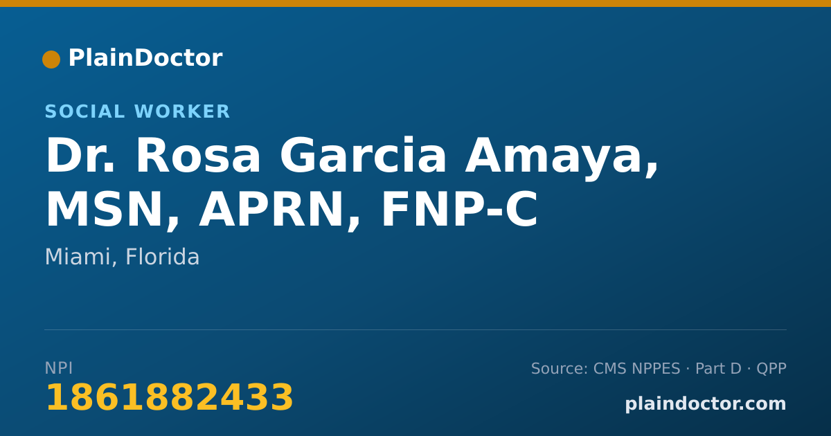 Shareable card for Rosa Garcia Amaya, MSN, APRN, FNP-C - Social Worker, Miami, FL