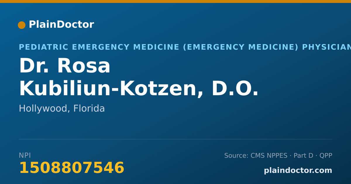 Shareable card for Rosa Kubiliun-Kotzen, D.O. - Pediatric Emergency Medicine (Emergency Medicine) Physician, Hollywood, FL
