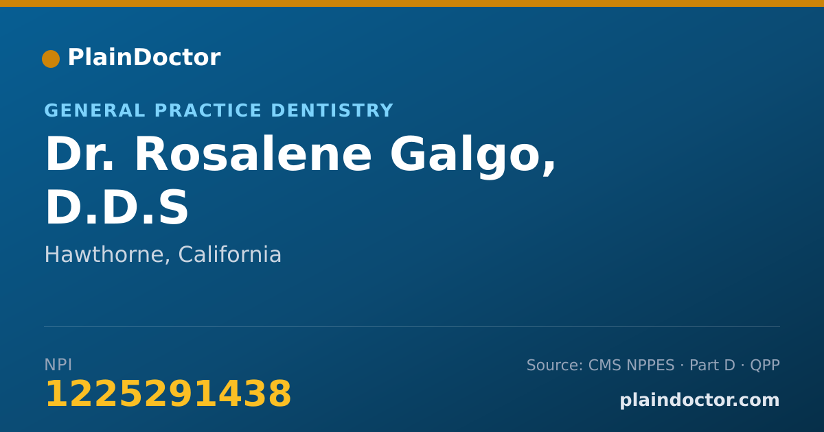 Shareable card for Rosalene Galgo, D.D.S - General Practice Dentistry, Hawthorne, CA