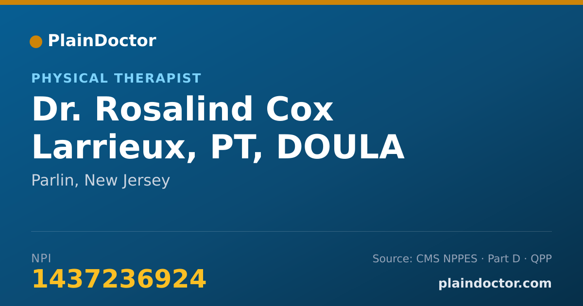 Shareable card for Rosalind Cox Larrieux, PT, DOULA - Physical Therapist, Parlin, NJ