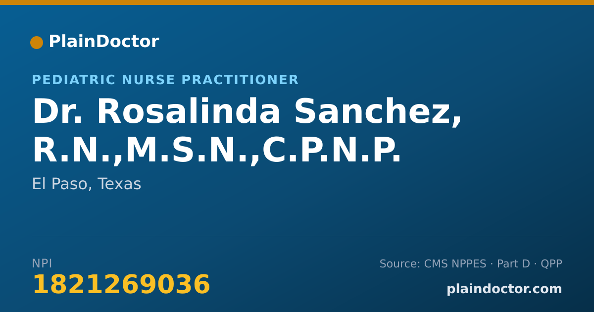 Shareable card for Rosalinda Sanchez, R.N.,M.S.N.,C.P.N.P. - Pediatric Nurse Practitioner, El Paso, TX
