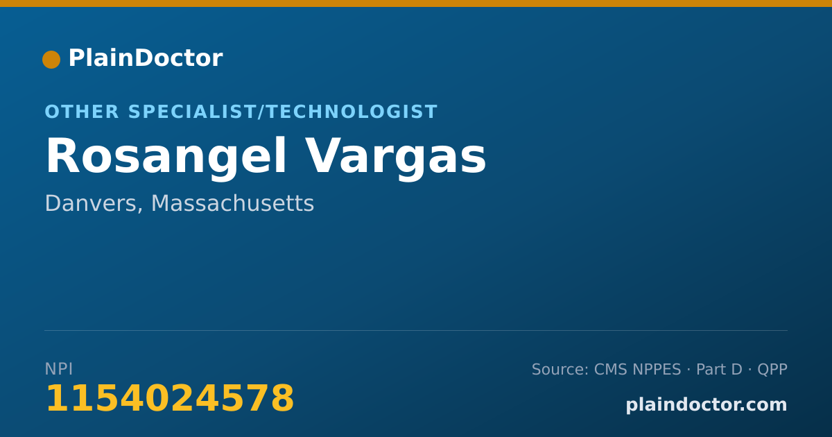 Shareable card for Rosangel Vargas - Other Specialist/Technologist, Danvers, MA