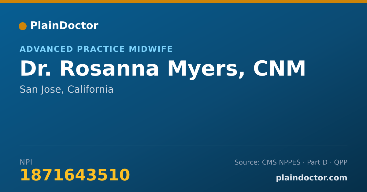 Shareable card for Rosanna Myers, CNM - Advanced Practice Midwife, San Jose, CA