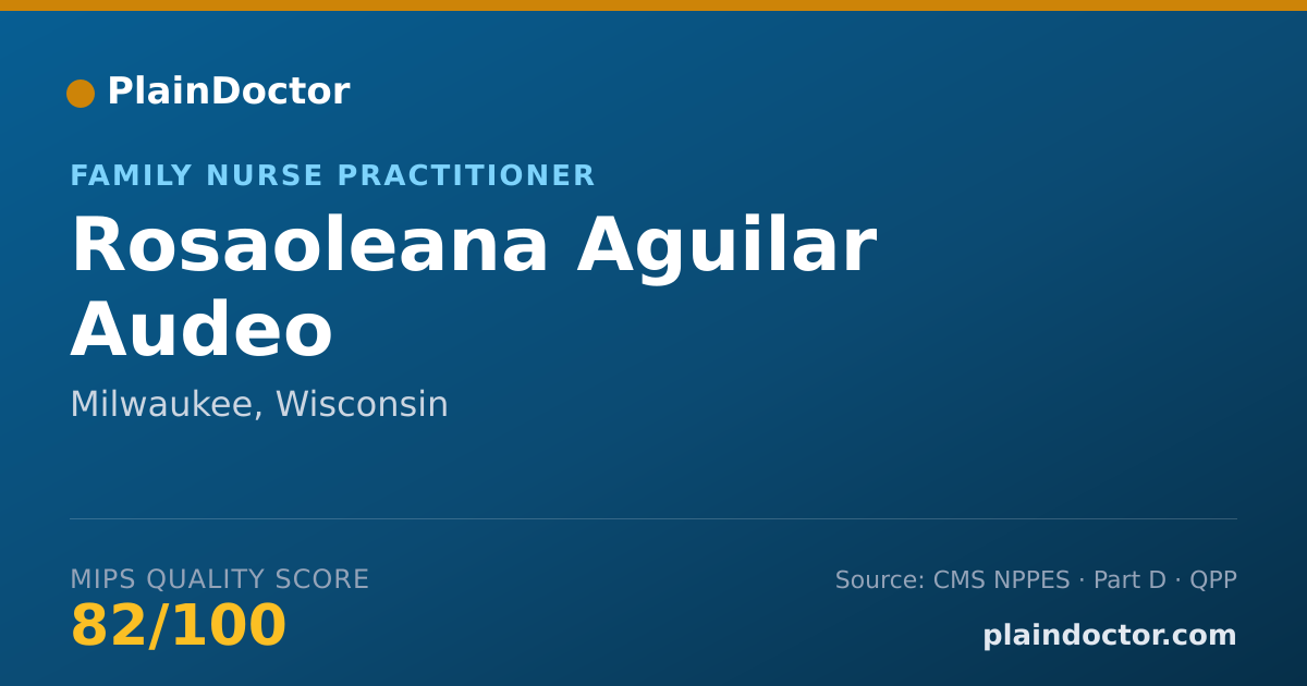 Shareable card for Rosaoleana Aguilar Audeo - Family Nurse Practitioner, Milwaukee, WI