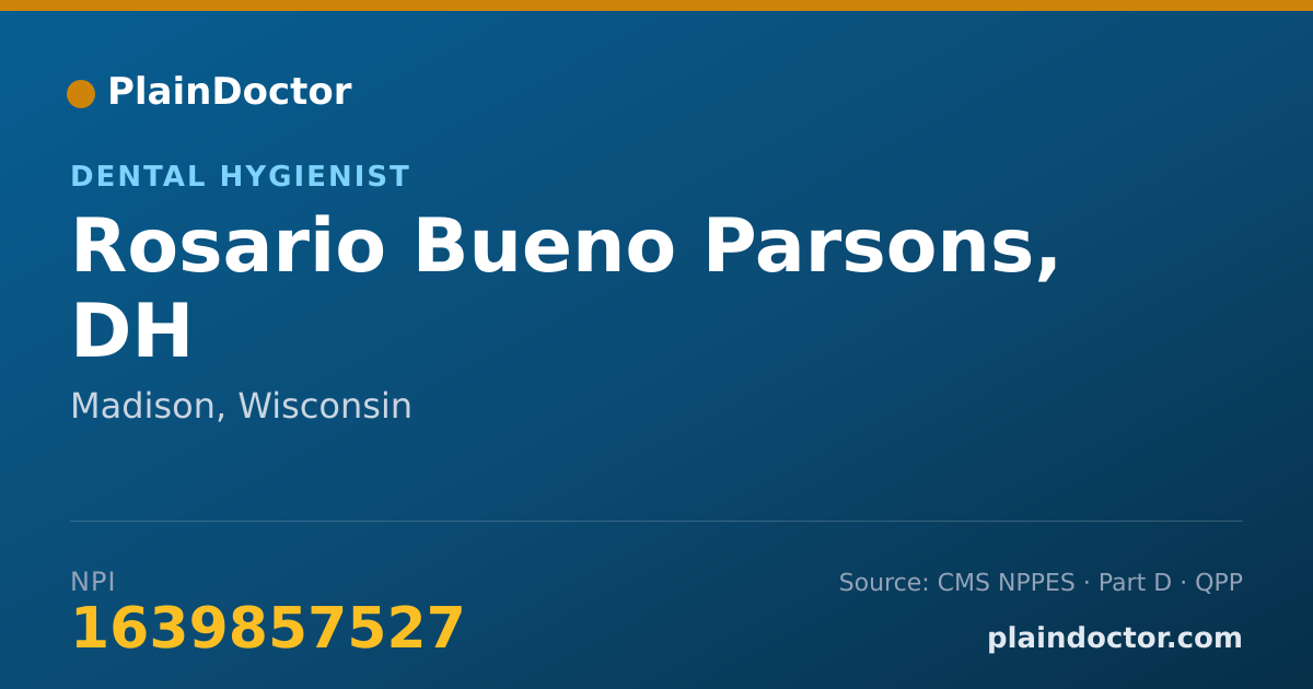 Shareable card for Rosario Bueno Parsons, DH - Dental Hygienist, Madison, WI