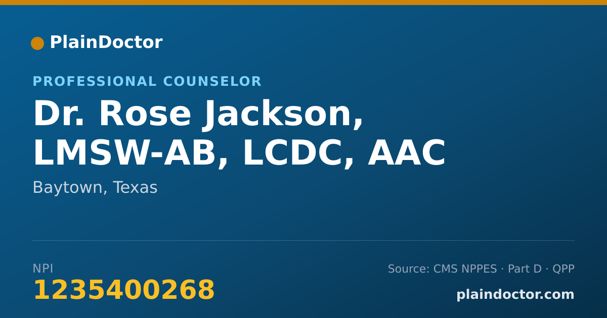 Shareable card for Rose Jackson, LMSW-AB, LCDC, AAC - Professional Counselor, Baytown, TX