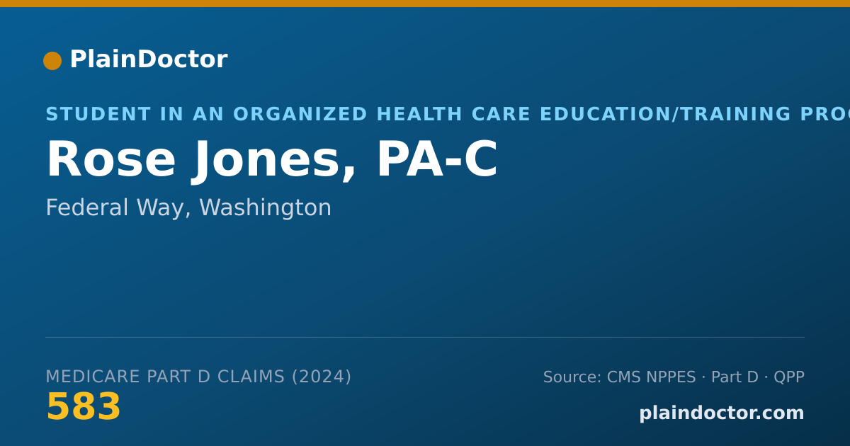 Shareable card for Rose Jones, PA-C - Student in an Organized Health Care Education/Training Program, Federal Way, WA