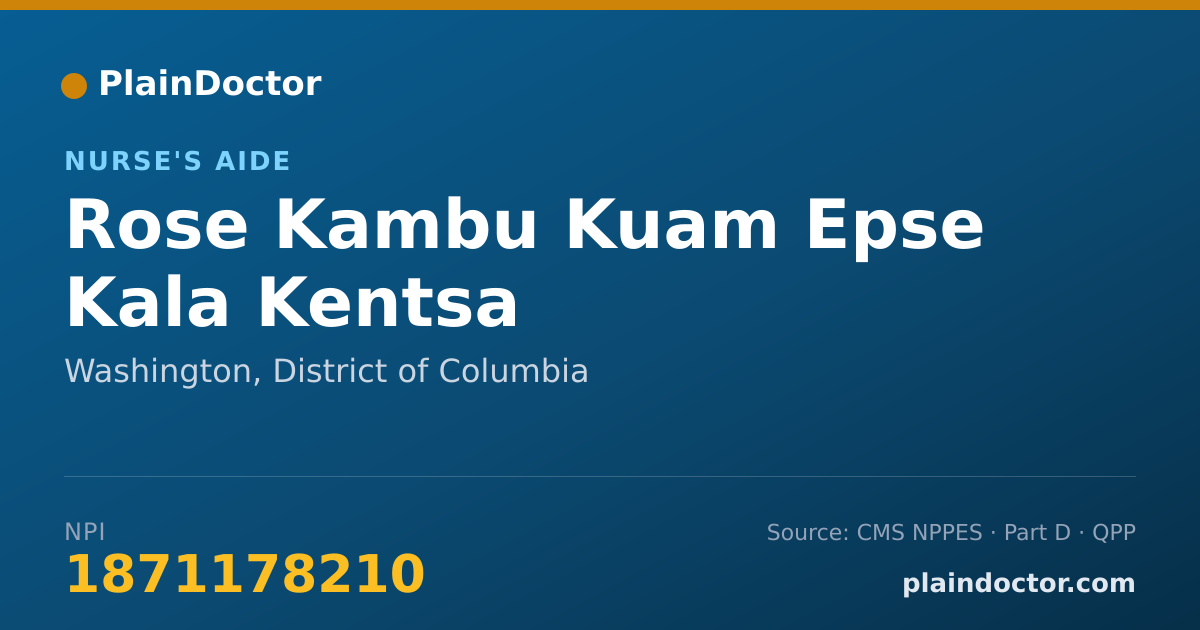 Shareable card for Rose Kambu Kuam Epse Kala Kentsa - Nurse's Aide, Washington, DC