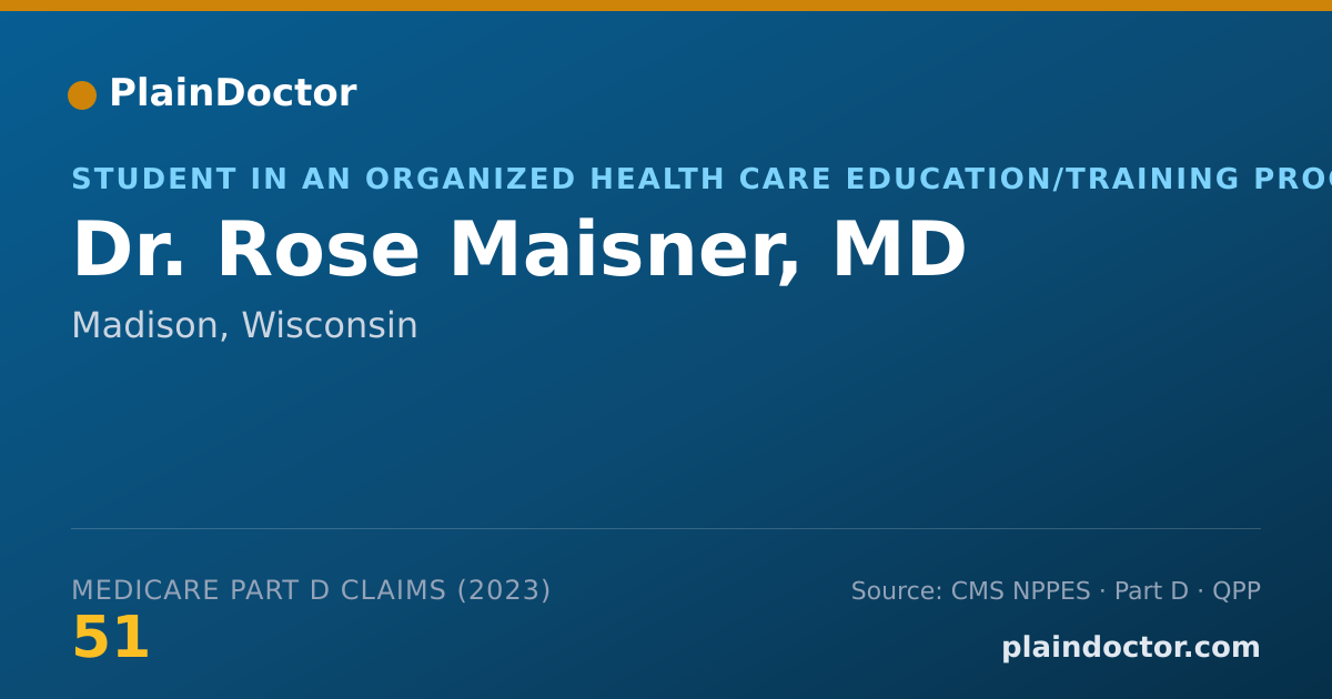 Shareable card for Rose Maisner, MD - Student in an Organized Health Care Education/Training Program, Madison, WI