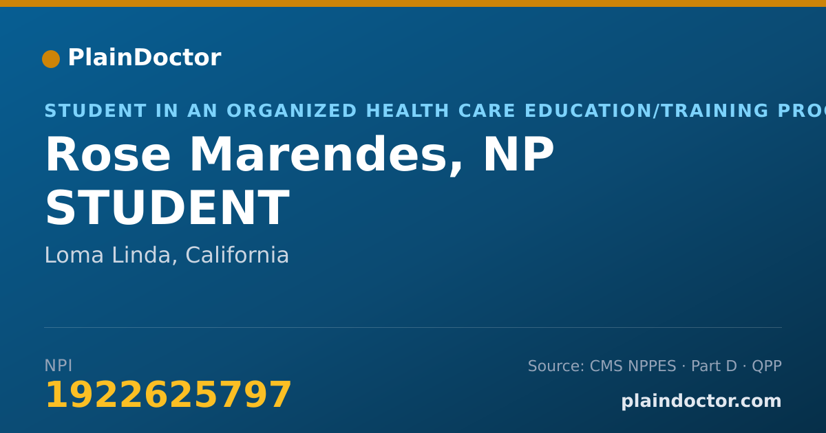 Shareable card for Rose Marendes, NP STUDENT - Student in an Organized Health Care Education/Training Program, Loma Linda, CA