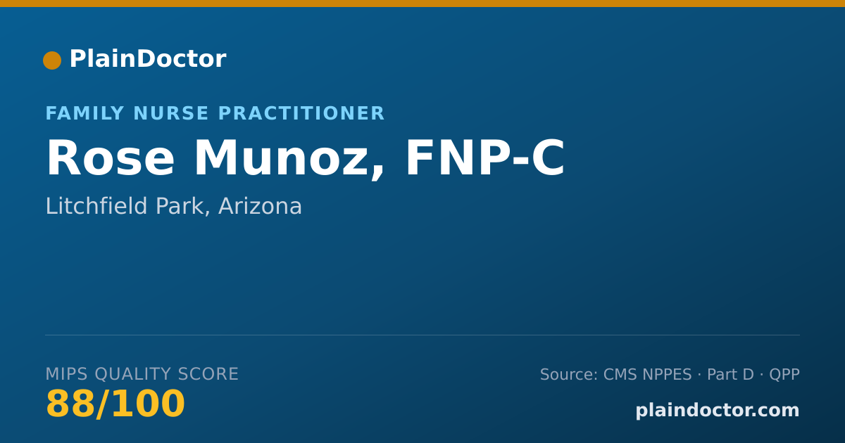 Shareable card for Rose Munoz, FNP-C - Family Nurse Practitioner, Litchfield Park, AZ