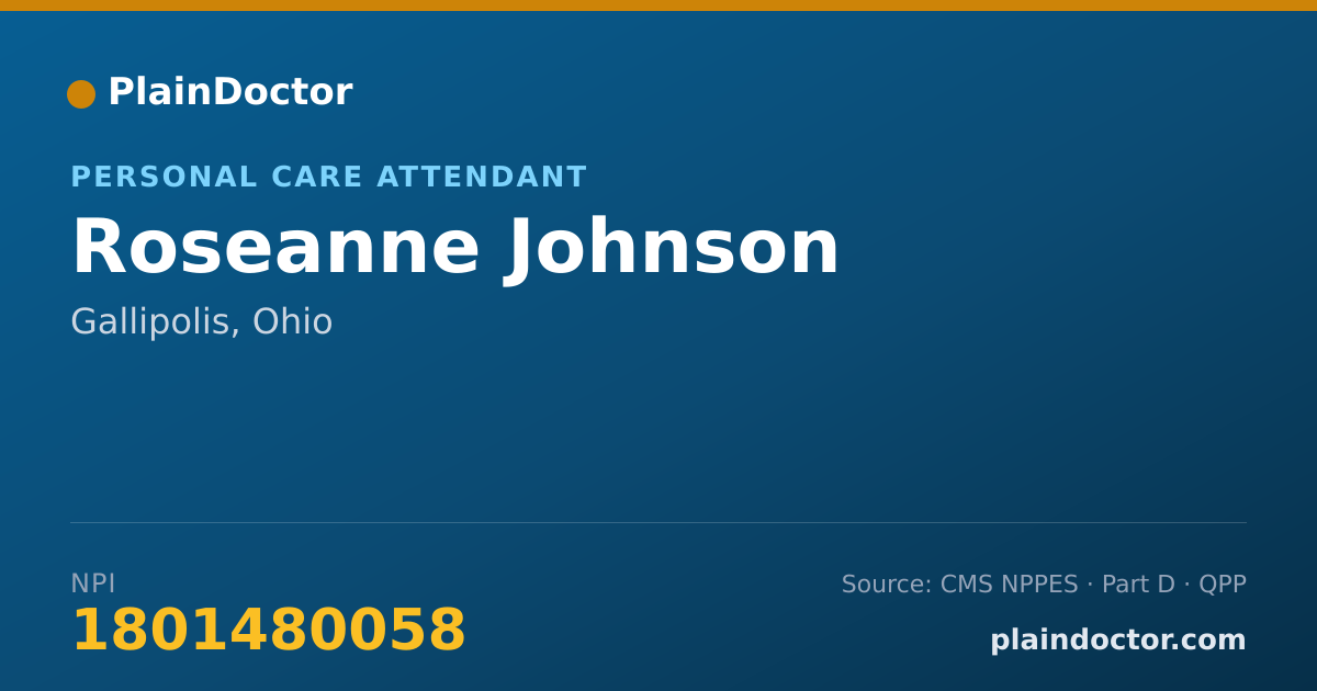 Shareable card for Roseanne Johnson - Personal Care Attendant, Gallipolis, OH