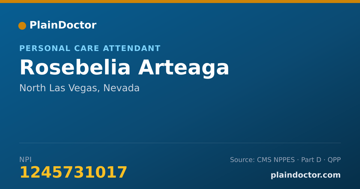 Shareable card for Rosebelia Arteaga - Personal Care Attendant, North Las Vegas, NV
