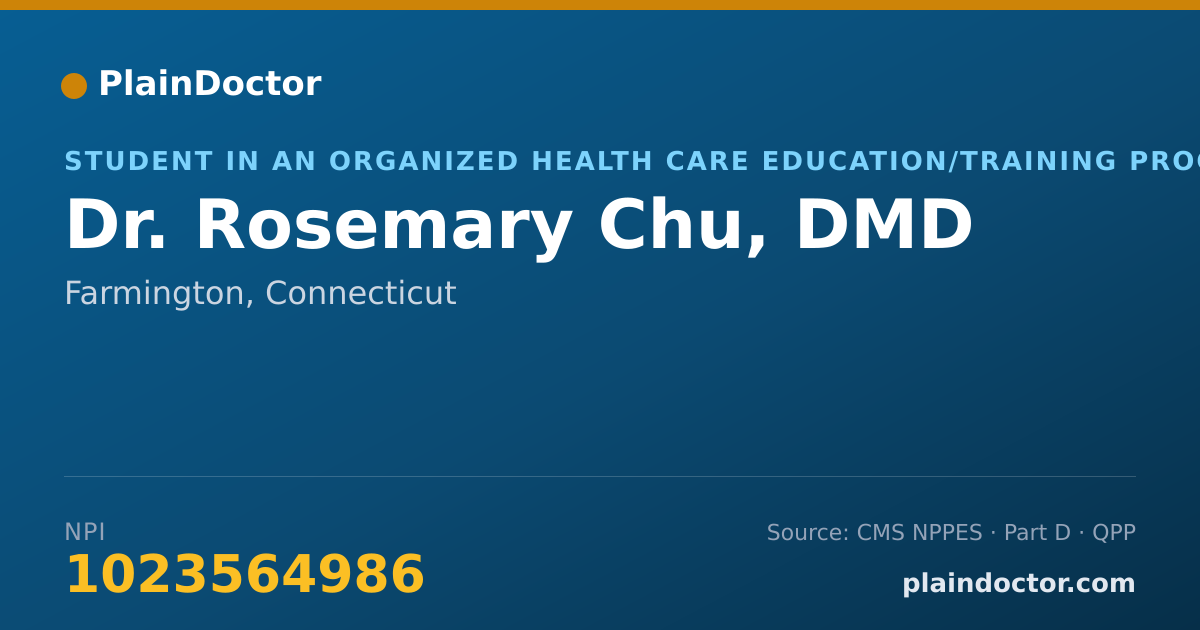 Shareable card for Rosemary Chu, DMD - Student in an Organized Health Care Education/Training Program, Farmington, CT