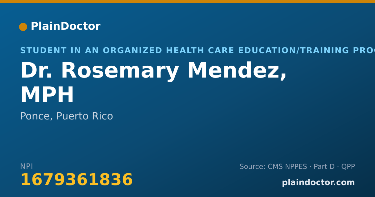 Shareable card for Rosemary Mendez, MPH - Student in an Organized Health Care Education/Training Program, Ponce, PR
