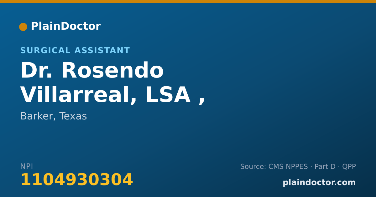 Shareable card for Rosendo Villarreal, LSA , OPA-C - Surgical Assistant, Barker, TX