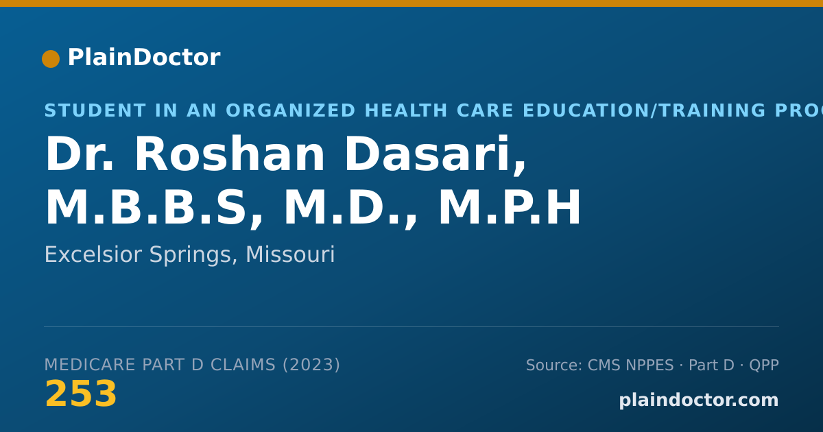 Shareable card for Roshan Dasari, M.B.B.S, M.D., M.P.H - Student in an Organized Health Care Education/Training Program, Excelsior Springs, MO