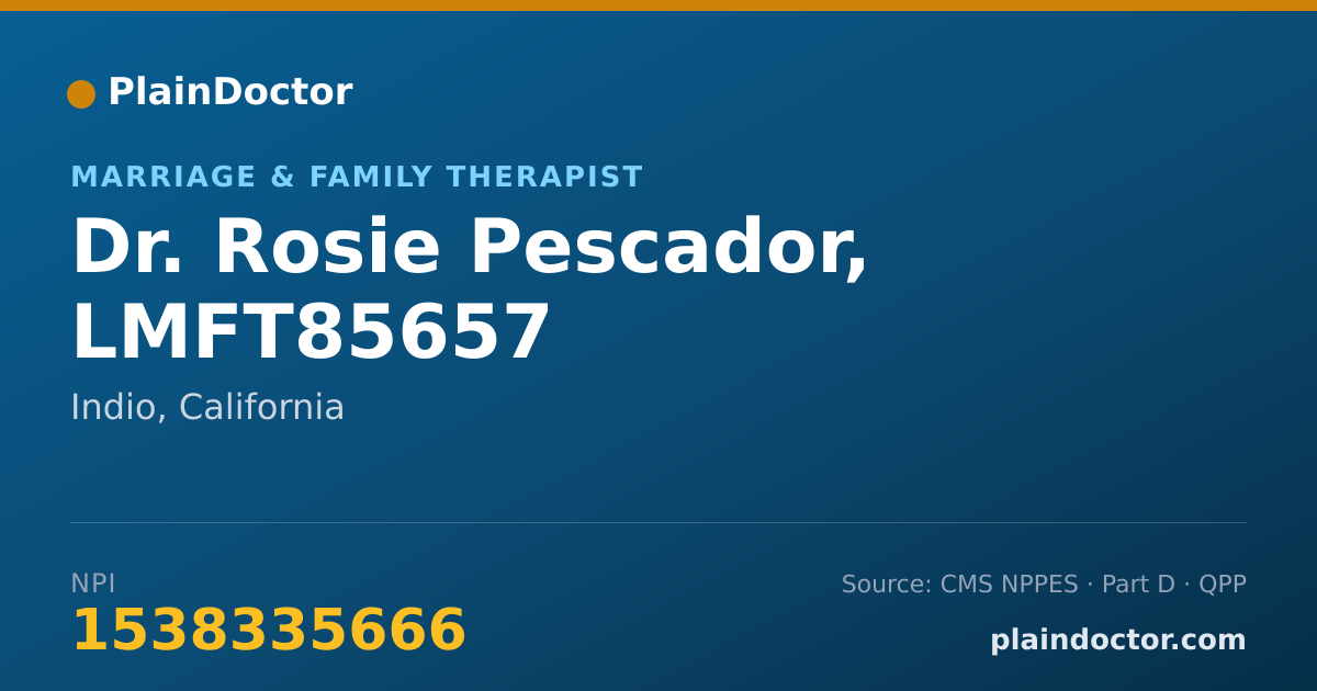 Shareable card for Rosie Pescador, LMFT85657 - Marriage & Family Therapist, Indio, CA