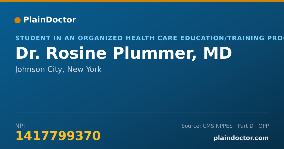 Shareable card for Rosine Plummer, MD - Student in an Organized Health Care Education/Training Program, Johnson City, NY