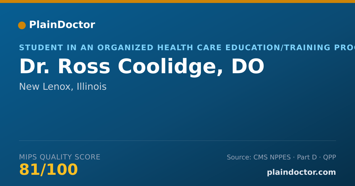 Shareable card for Ross Coolidge, DO - Student in an Organized Health Care Education/Training Program, New Lenox, IL
