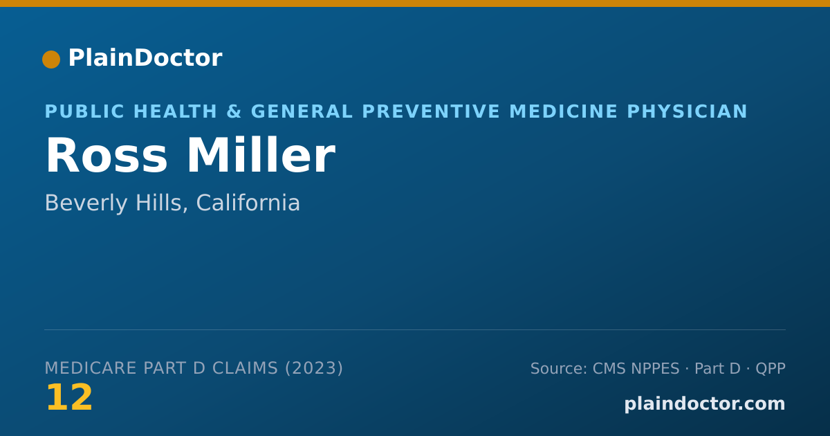 Shareable card for Ross Miller - Public Health & General Preventive Medicine Physician, Beverly Hills, CA
