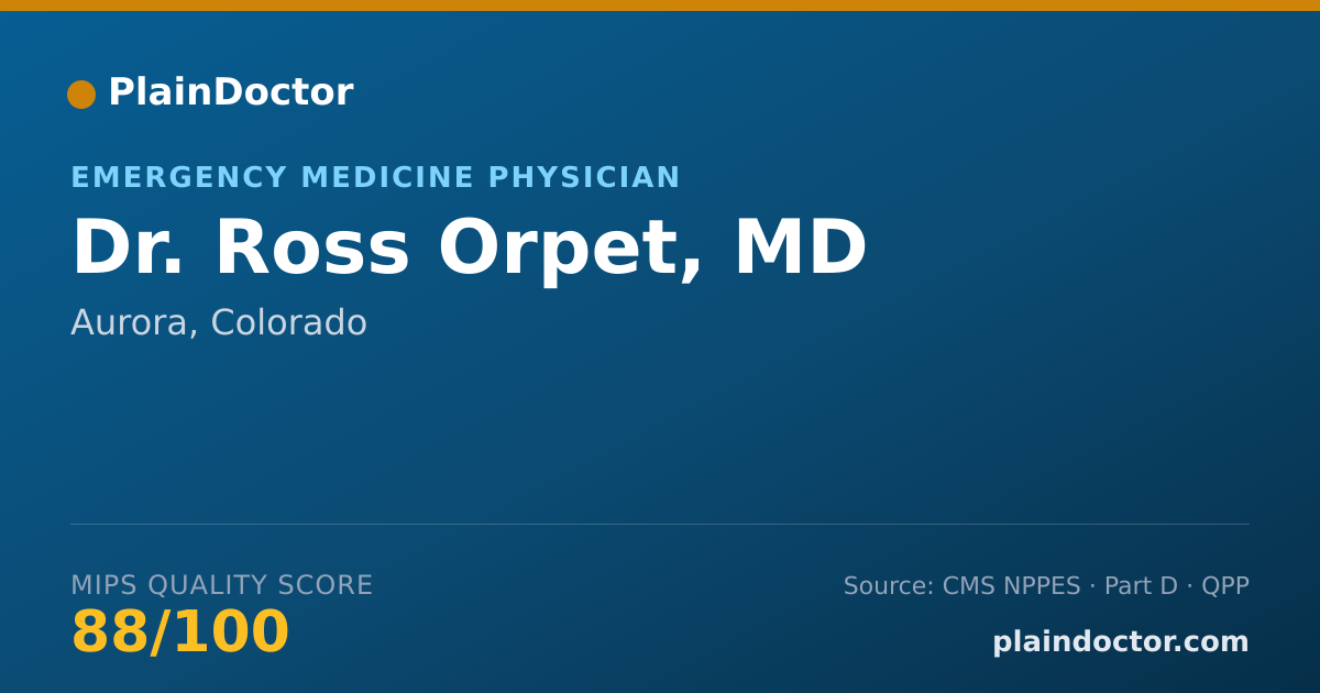 Shareable card for Ross Orpet, MD - Emergency Medicine Physician, Aurora, CO
