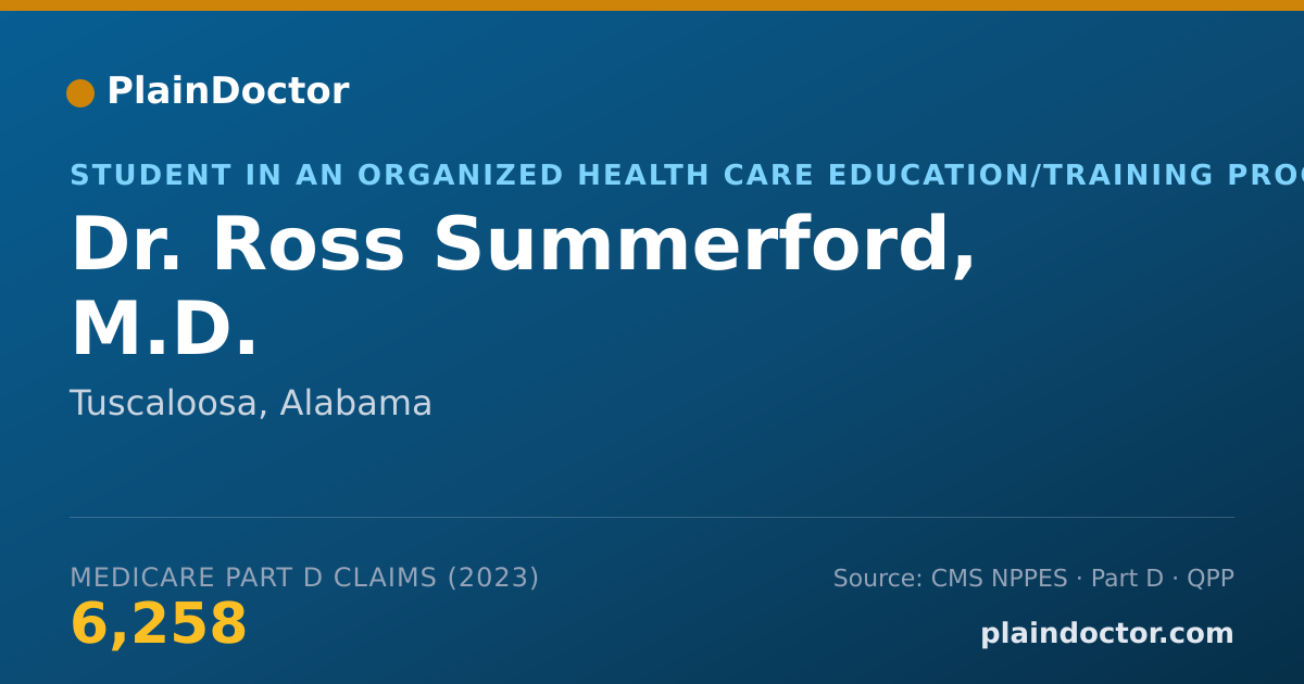 Shareable card for Ross Summerford, M.D. - Student in an Organized Health Care Education/Training Program, Tuscaloosa, AL