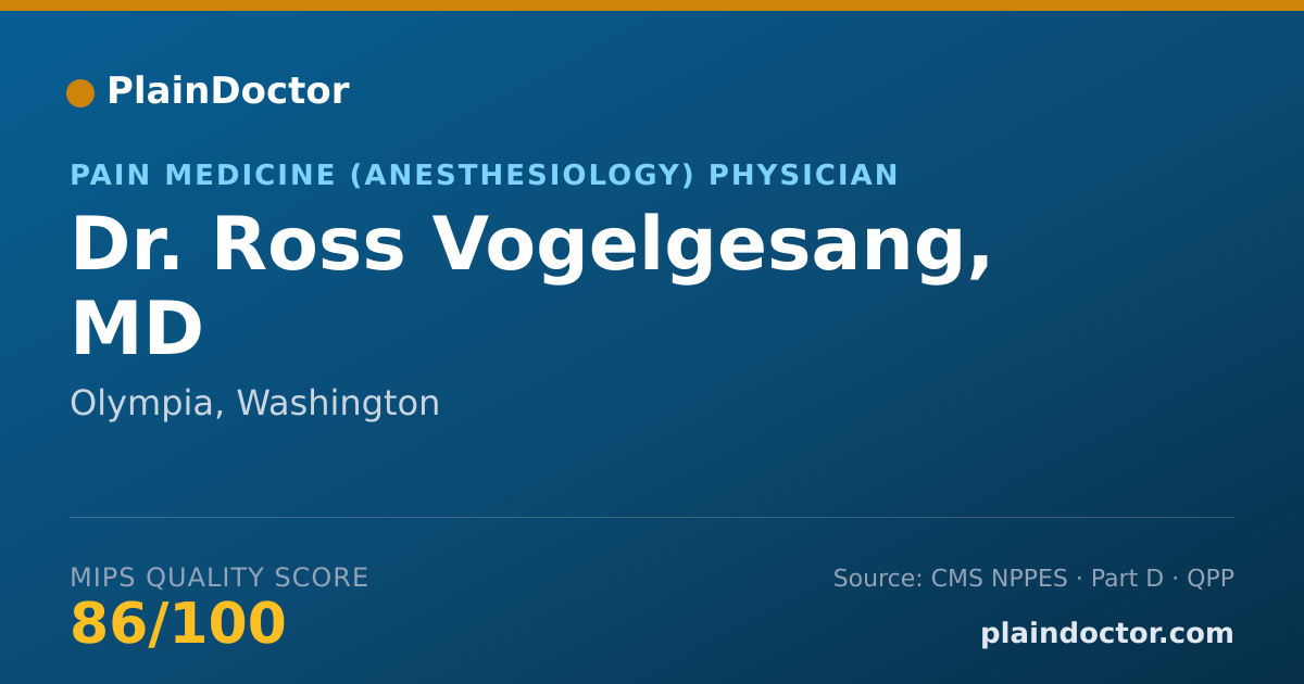 Shareable card for Ross Vogelgesang, MD - Pain Medicine (Anesthesiology) Physician, Olympia, WA