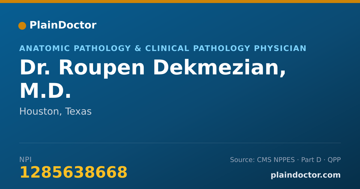Shareable card for Roupen Dekmezian, M.D. - Anatomic Pathology & Clinical Pathology Physician, Houston, TX