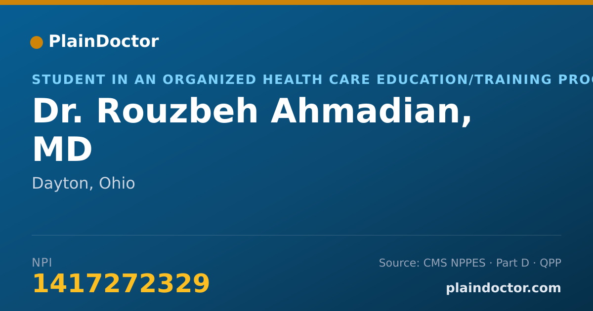 Shareable card for Rouzbeh Ahmadian, MD - Student in an Organized Health Care Education/Training Program, Dayton, OH