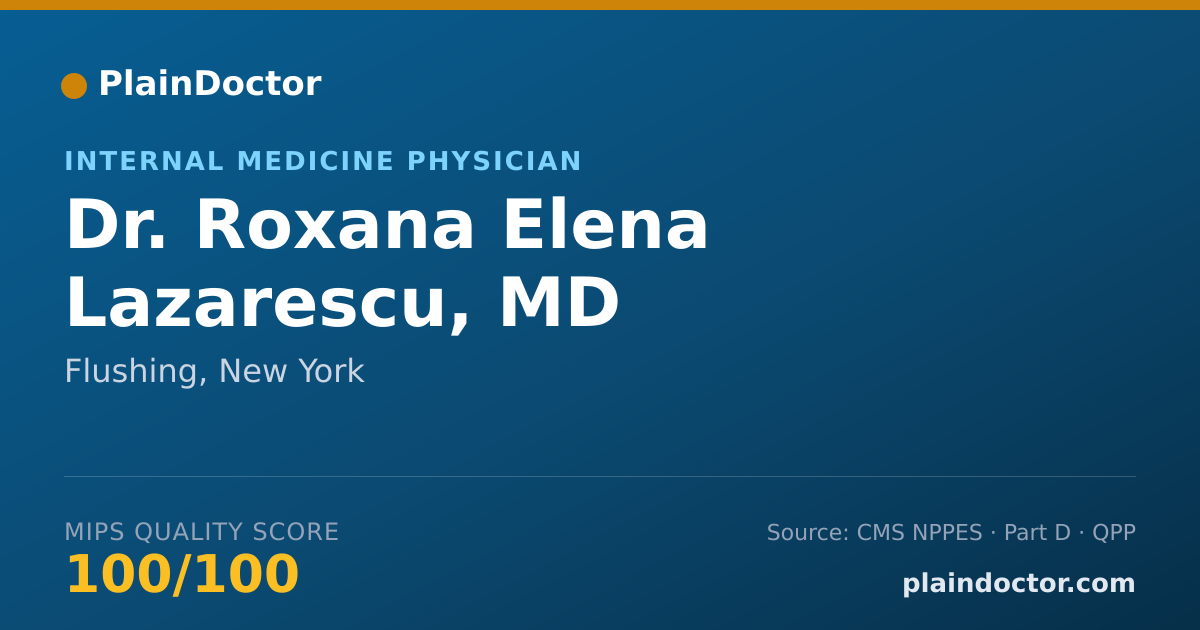 Shareable card for Roxana Elena Lazarescu, MD - Internal Medicine Physician, Flushing, NY