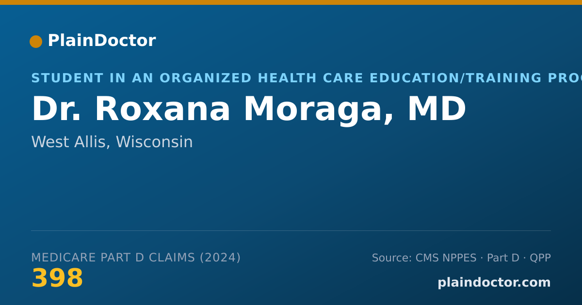 Shareable card for Roxana Moraga, MD - Student in an Organized Health Care Education/Training Program, West Allis, WI