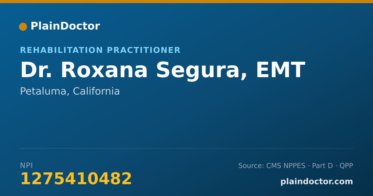 Shareable card for Roxana Segura, EMT - Rehabilitation Practitioner, Petaluma, CA