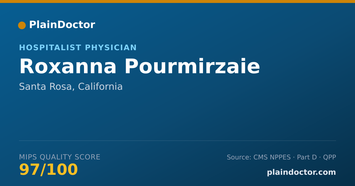 Shareable card for Roxanna Pourmirzaie - Hospitalist Physician, Santa Rosa, CA