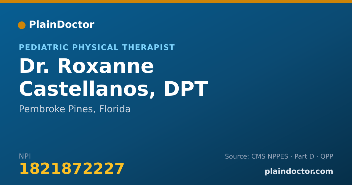 Shareable card for Roxanne Castellanos, DPT - Pediatric Physical Therapist, Pembroke Pines, FL