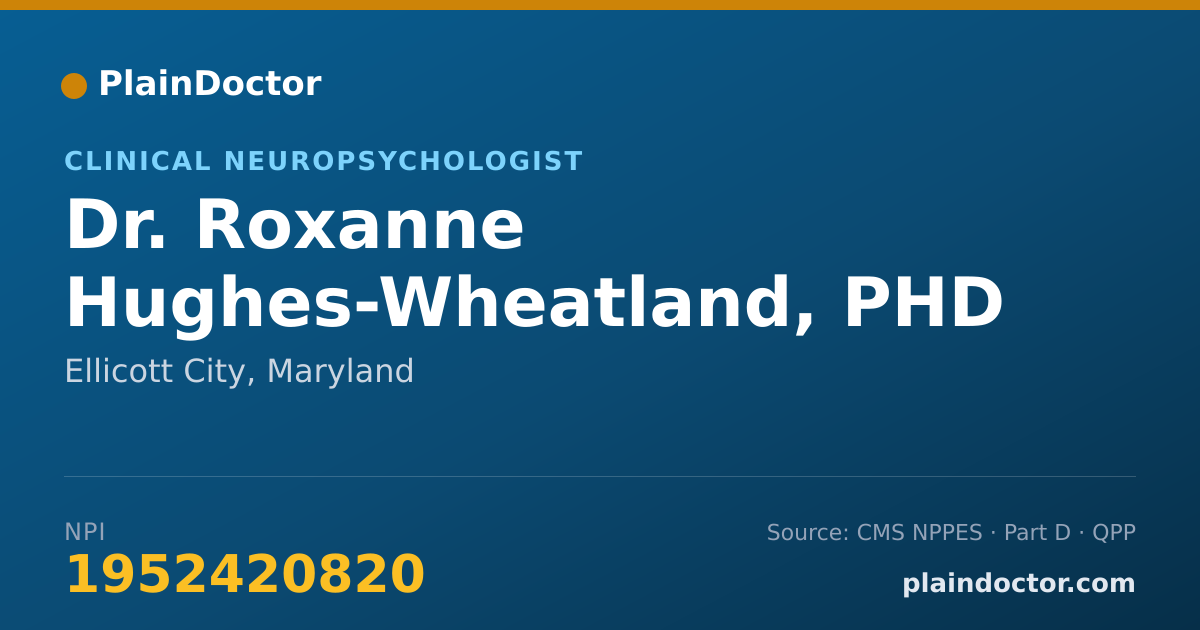 Shareable card for Roxanne Hughes-Wheatland, PHD - Clinical Neuropsychologist, Ellicott City, MD