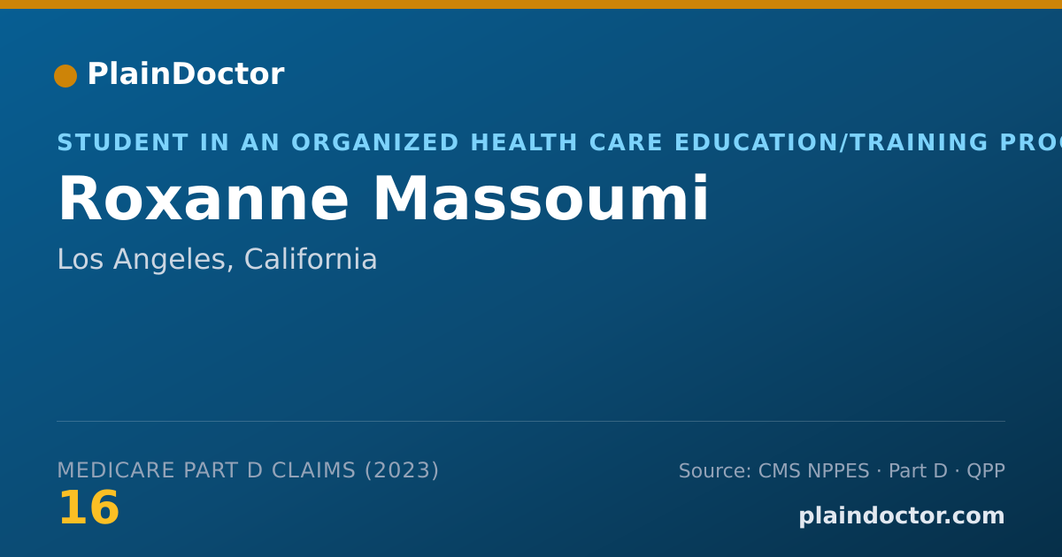 Shareable card for Roxanne Massoumi - Student in an Organized Health Care Education/Training Program, Los Angeles, CA